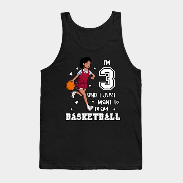 Girl plays basketball - I am 3 Tank Top by Modern Medieval Design